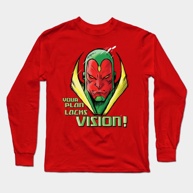 "I have a Vision!" Long Sleeve T-Shirt by GeoffreyGwin